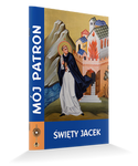 Mój patron -  Święty Jacek