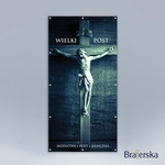 Baner Wielki Post - Modlitwa, Post, Jałmużna 