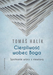 Cierpliwość wobec Boga. 