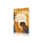 Trójca Rublowa Kult i symbolika