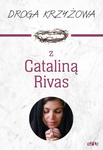 Droga krzyżowa z Cataliną Rivas
