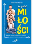 Ku pełni miłości