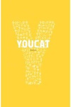 YOUCAT. Katechizm dla młodych