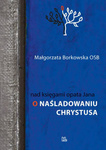 Nad księgami opata Jana o naśladowaniu Chrystusa