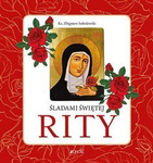 Śladami Świętej Rity