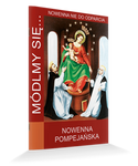 Modlitewnik Módlmy się...Nowenna Pompejańska