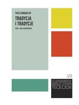 Tradycja i tradycje. Tom 1: esej historyczny