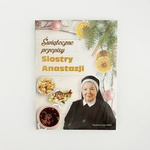 Świąteczne przepisy Siostry Anastazji
