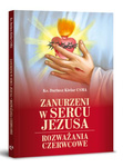 Zanurzeni w Sercu Jezusa. Rozważania Czerwcowe