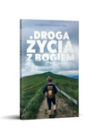 Droga życia z Bogiem 