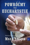 Powróćmy na Eucharystię