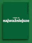 O tym, co najważniejsze