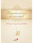 Błogosławieństwo narzeczonych
