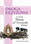Droga krzyżowa ze świętą Teresą od Dzieciątka Jezus