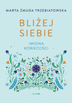 Bliżej siebie