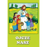 Pierwsze modlitwy - Ojcze nasz
