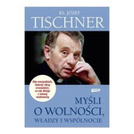 Myśli o wolności, władzy i wspólnocie