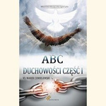 ABC duchowości cz. I