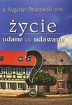 Życie udane czy udawane
