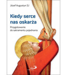 Kiedy serce nas oskarża