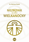 Niezbędnik na okres wielkanocny