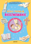 Dzieci poznają bierzmowanie seria: Nasza wspólnota