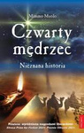 Czwarty mędrzec. Nieznana historia 