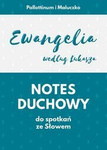 Notes duchowy do spotkań ze Słowem - Ewangelia Łukasza