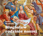 Perełka nr 228 Błogosław rodzinie naszej