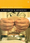 Chlebem karmieni - PIERRE-MARIE DELFIEUX