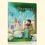 Opowieść o świętym Józefie
