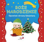 Boże Narodzenie. Opowieść skrzata Sebastiana