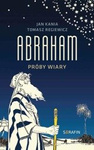 Abraham. Próby wiary