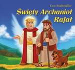 Święty Archanioł Rafał - bajka
