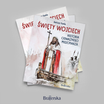 Święty Wojciech - historia odważnego misjonarza