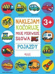Naklejam i koloruję: Moje pierwsze słowa - Pojazdy