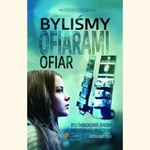 Byliśmy ofiarami ofiar