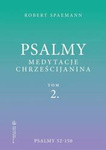 Psalmy. Medytacje chrześcijanina. Tom 2. Psalmy 52-150
