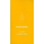 Encyklika Lumen Fidei - Światło wiary