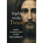 Bądź wola Twoja