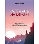 Od Światła do Miłości