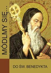 Módlmy się ... do Św. Benedykta