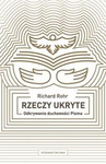 Rzeczy ukryte. Odkrywanie duchowości Pisma