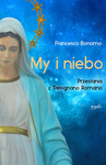 My i niebo