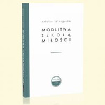 Modlitwa szkołą miłości