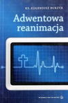 Adwentowa reanimacja