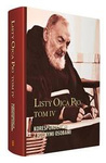 Listy Ojca Pio. Tom IV Korespondencja z różnymi osobami