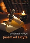 Spotkanie ze świętym Janem od Krzyża