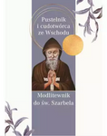 Modlitewnik do św. Szarbela. Pustelnik i cudotwórca ze Wschodu