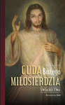 Cuda Bożego Miłosierdzia